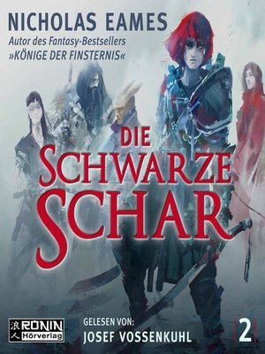 cover image of Die schwarze Schar--Die Saga, Band 2